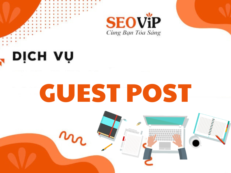 Guest Post chất lượng