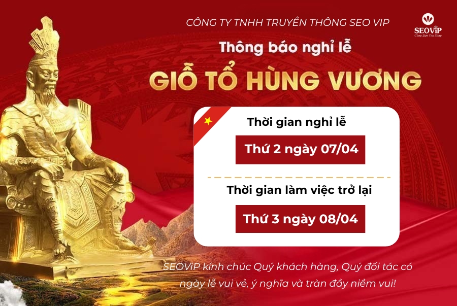 THÔNG BÁO LỊCH NGHỈ LỄ GIỖ TỔ HÙNG VƯƠNG NĂM 2025