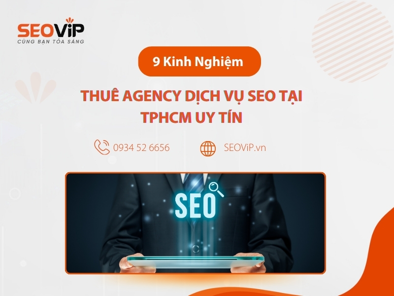 Thuê agency dịch vụ seo tại tphcm